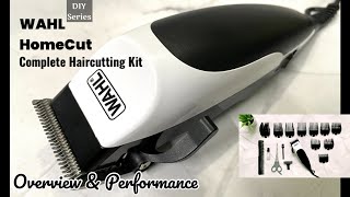 Wahl HomeCut Clipper  Overview  Review  DIY Series [upl. by Chuipek]