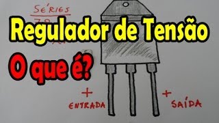 Regulador de Tensão  o que é para que serve e aplicação [upl. by Weasner]