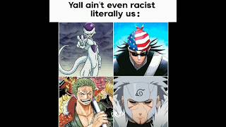 RACIST💀🛐 anime animeshorts shortsfeed shorts anime JJK animeedit edit onepiece naruto [upl. by Sivahc]