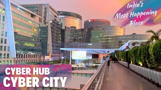 New India  Most Happening Place in India  Cyber Hub Cyber City in Gurgaon [upl. by Oicnedurp]