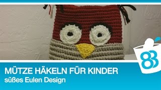 Mütze häkeln für Kinder im süßen Eulen Design  Teil 1 [upl. by Selie]