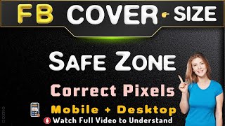 Facebook Cover Photo Size Safe Correct Pixels to Fit FB Banner on Mobile and Desktop [upl. by Othello]