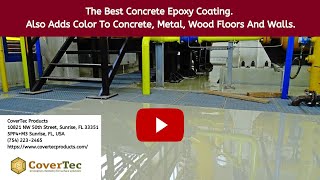 Chem 100 Wear Resistant Clear or Color Concrete Epoxy Coating Kit  CoverTec Products [upl. by Assille340]