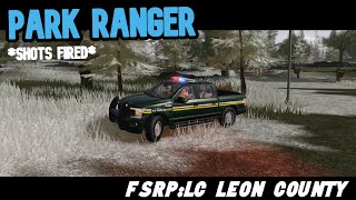 FSRPLC LEON COUNTY  SHOTS FIRED Park Ranger [upl. by Rehpinnej]