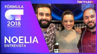 Noelia recuerda OT 2018 y analiza la bronca de Noemí Galera con Dave  Fórmula OT [upl. by Assilem65]