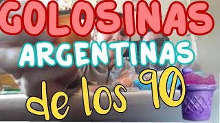 GOLOSINAS ARGENTINAS DE LOS 90 [upl. by Merari]