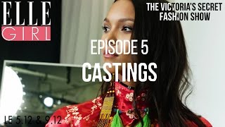 Making Of Victoria’s Secret Fashion Show 2016  Partie 5  Castings  512 amp 912 sur ELLE Girl [upl. by Arlin87]