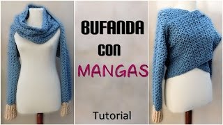 DIY Como tejer una bufanda con mangas [upl. by Jessamine]