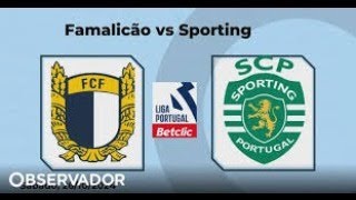 SPORTING CP VS FAMALICÃO  EM DIRETO [upl. by Aiynot]