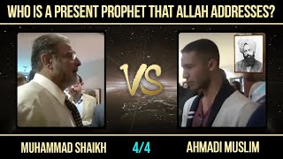 Is Muhammad NOT the Messenger of God amp SEAL of the Present Prophet  Muhammad Shaikh vs Ahmedi [upl. by Dianna]