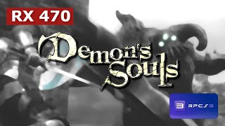 Demons Souls RPCS3Xeon E5 2640 v3  RX 470 1080p [upl. by Adyaj]