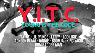 Young Is The Code  Tjatjie Lil Prince Leffy Lodilikie Jackson Blaai Jannie Boomja King Yagri [upl. by Hanaj]