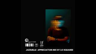 Jazzuelle Appreciation Mix [upl. by Neeluj]