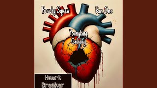 Heart Breaker feat Ras One amp Brucky Squaw [upl. by Farmer411]