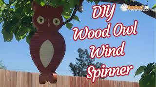 DIY Wood Owl Wind Spinner  Free Plans  PDF Download [upl. by Neelav938]