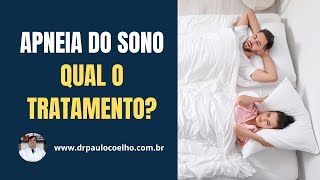 Apneia do Sono  Qual o tratamento para Apneia do Sono apneiadosono ronco [upl. by Suivatco]