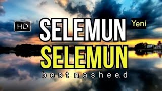 salamun salamun  Nasheed [upl. by Aivatnwahs]