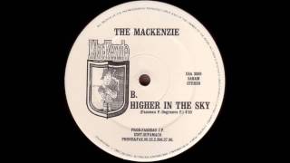 The MacKenzie  Higher in The Sky MrFox Long Trance Mix [upl. by Airemat]