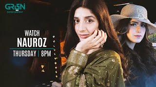 Nauroz  Episode 05  Promo  Mawra Hocane  Green TV Entertainment [upl. by Raskin]