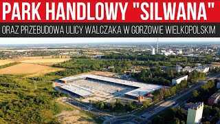 Budowa Parku Handlowego quotSilwanaquot w Gorzowie Wielkopolskim [upl. by Attlee]