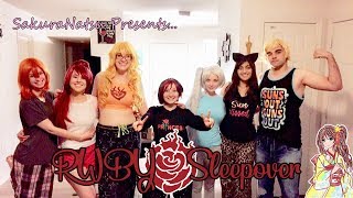 RWBY Sleepover  A SakuraNatsu Cosplay Short Film [upl. by Naihs]