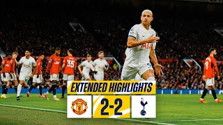 MAN UTD 22 TOTTENHAM HOTSPUR  PREMIER LEAGUE EXTENDED HIGHLIGHTS [upl. by Derdle389]