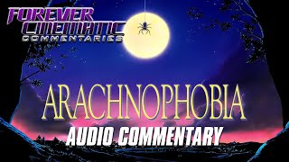 Arachnophobia 1990  Forever Cinematic Commentary [upl. by Layap684]