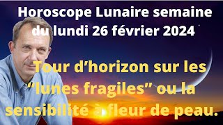 Astrologie horoscope lune semaine du lundi 26 février 2024 [upl. by Galan]