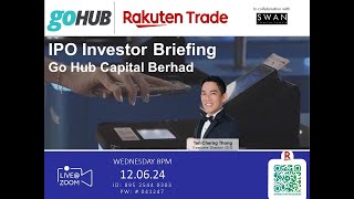 Rakuten Trade Ideas 🎯 Webinar  Go Hub Capital Berhad [upl. by Ynohtn]