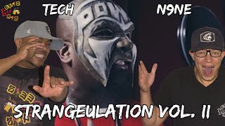 WHO HAD THE BEST VERSE  Tech N9ne  Strangeulation Vol II  CYPHER I Reaction [upl. by Dnob]