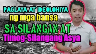 KASAYSAYAN NG ASYA Paglaya at Ideolohiya ng mga Bansa sa Silangan at TimogSilangang Asya [upl. by Newberry]