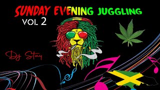 Sunday Evening Reggae Juggling Part 2 Dj Stay [upl. by Sheets394]