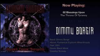 Blessings Upon The Throne Of Tyranny  Dimmu Borgir 2001 Puritanical Euphoric Misanthropia Album [upl. by Nrubloc]