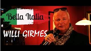 Bella Italia  Willi Girmes offizielles Musikvideo [upl. by Chiquia139]