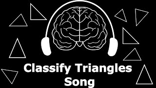 Classifying Triangles Song [upl. by Alair]