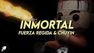 Fuerza Regida Chuyin  INMORTAL LetraLyrics [upl. by Salamone331]