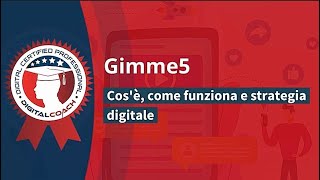 Gimme5 cosè come funziona e strategia digitale [upl. by Assenej]