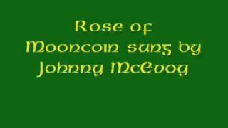 Rose of Mooncoin sung by Johnny McEvoy [upl. by Ange]