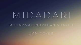 Maranao Song Midadari  Mohammad Nurkhan Sharief Jam Cover [upl. by Germano]