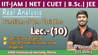 Lec10  Real Analysis  Disconti of function  IITJAM NET  by IITian Parimal Sir IIT Delhi [upl. by Blankenship228]