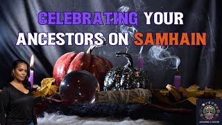 Spirit Connections on Samhain How to Honor Your Ancestors [upl. by Bo]