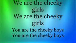 Cheeky Girls  Cheeky Song Lyrics [upl. by Shawnee60]