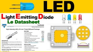 Ce quil faut savoir sur les LED Fonctionnement alimention et le datasheet électronique ⚡️⚠️ [upl. by Mitzie100]