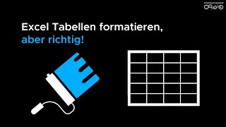 Excel Tabellen formatieren aber richtig [upl. by Laoj549]