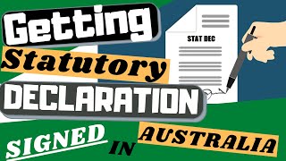 HOW TO GET STATUTORY DECLARATION SIGNED IN AUSTRALIA [upl. by Baecher]