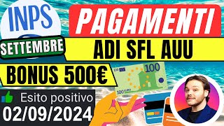 🔴PAGAMENTI INPS👉2 SETTEMBRE 💶ADI SFL AUU✅BONUS 500 [upl. by Orpha]