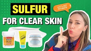 Sulfur Underrated Ingredient for a Clear Skin  Dr Shereene Idriss [upl. by Tlihcox]