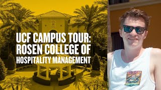 UCF Campus Tour Rosen College of Hospitality Management [upl. by Auqinahs208]