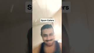 Spam Callers Be Like shorts funnyshorts youtubeshorts [upl. by Anim121]