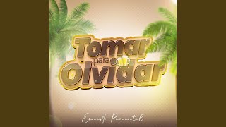 Tomar para Olvidar [upl. by Markland]